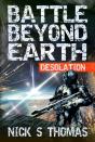 Battle Beyond Earth: Desolation - Preview