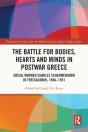 Battle For Bodies, Hearts And Minds In Postwar Greece - Preview