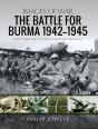 Battle For Burma, 1942-1945 - Preview