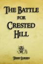Battle For Crested Hill - Preview