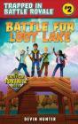 Battle For Loot Lake - Preview