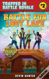Battle For Loot Lake