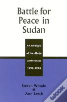 Battle For Peace In Sudan