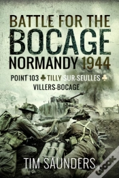 Capa do artigo Battle For The Bocage, Normandy 1944