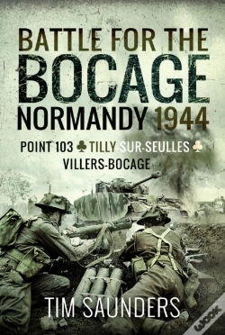 Capa do artigo Battle For The Bocage, Normandy 1944