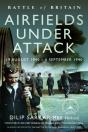 Battle Of Britain Airfields Under Attack - Preview