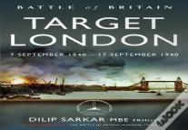 Battle Of Britain Target London