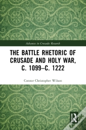 Capa do artigo Battle Rhetoric Of Crusade And Holy War, C. 1099-C. 1222