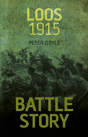 Battle Story: Loos 1915 - Preview