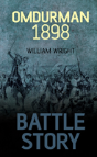 Battle Story: Omdurman 1898 - Preview
