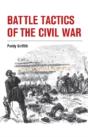 Battle Tactics Of The Civil War - Preview