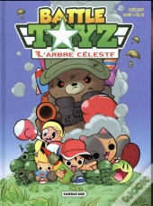 Battle Toyz T.1 ; L'Arbre Céleste