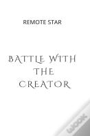 Battle With The Creator