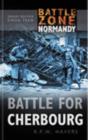 Battle Zone Normandy: Battle For Cherbourg - Preview