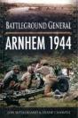 Battlefield General: Arnhem 1944 - Preview