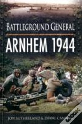 Battlefield General: Arnhem 1944