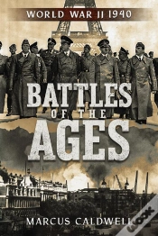 Capa do artigo Battles Of The Ages World War Ii 1940
