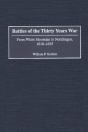Battles Of The Thirty Years War - Preview