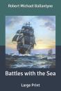 Battles With The Sea - Preview