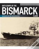 Battleships Of The Bismarck Class