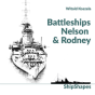 Battleships Rodney & Nelson - Preview