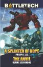 Battletech: A Splinter Of Hope-The Anvil - Preview