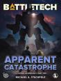 Battletech: Apparent Catastrophe (The Crown Ascendancy, Part Two) - Preview