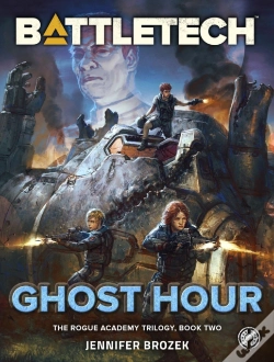 Capa do artigo Battletech: Ghost Hour (The Rogue Academy Trilogy, Book Two)