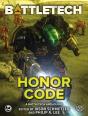 Battletech: Honor Code (A Battletech Anthology) - Preview
