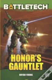 Battletech: Honor'S Gauntlet