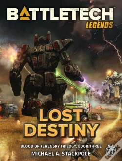 Capa do artigo Battletech Legends: Lost Destiny (Blood Of Kerensky Trilogy, Book Three)