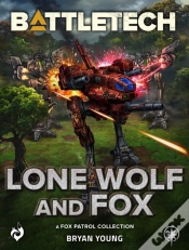 Capa do artigo Battletech: Lone Wolf And Fox (A Fox Patrol Collection)