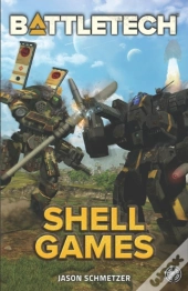 Battletech: Shell Games: A Battletech No
