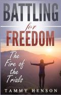 Battling For Freedom