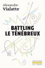 Battling Le Ténébreux Ou La Mue Périlleuse - Preview
