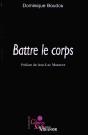 Battre Le Corps - Preview