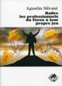 Battre Les Professionnels Du Forex À Leur Propre Jeu - Preview