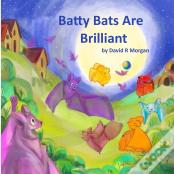 Batty Bats Are Brilliant
