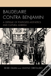 Baudelaire Contra Benjamin