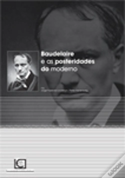 Capa do artigo Baudelaire e as Posteridades do Moderno