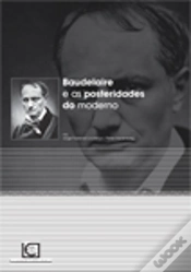 Capa do artigo Baudelaire e as Posteridades do Moderno