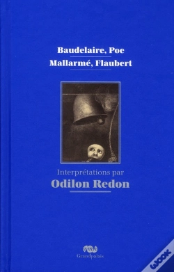 Capa do artigo Baudelaire, Poe, Mallarmé, Flaubert, Interprétations Par Odilon Redon