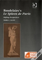 Baudelaire'S Le Spleen De Paris