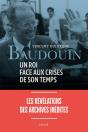Baudouin, Un Roi Face Aux Crises De Son Temps - Preview