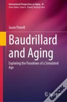 Baudrillard And Aging