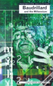Baudrillard And The Millennium