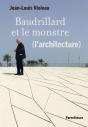 Baudrillard Et Le Monstre (L'Architecture) - Preview