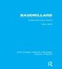 Baudrillard (Rle Social Theory) - Preview