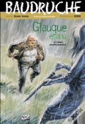 Baudruche T.2 ; Glauque Étang Et 3 Autres Nouvelles Policières