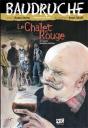 Baudruche T.3 ; Le Chalet Rouge Et 3 Autres Nouvelles Policières - Preview